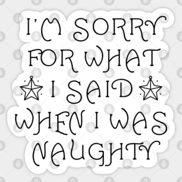 Said Naughty Sticker by VectorPlanet